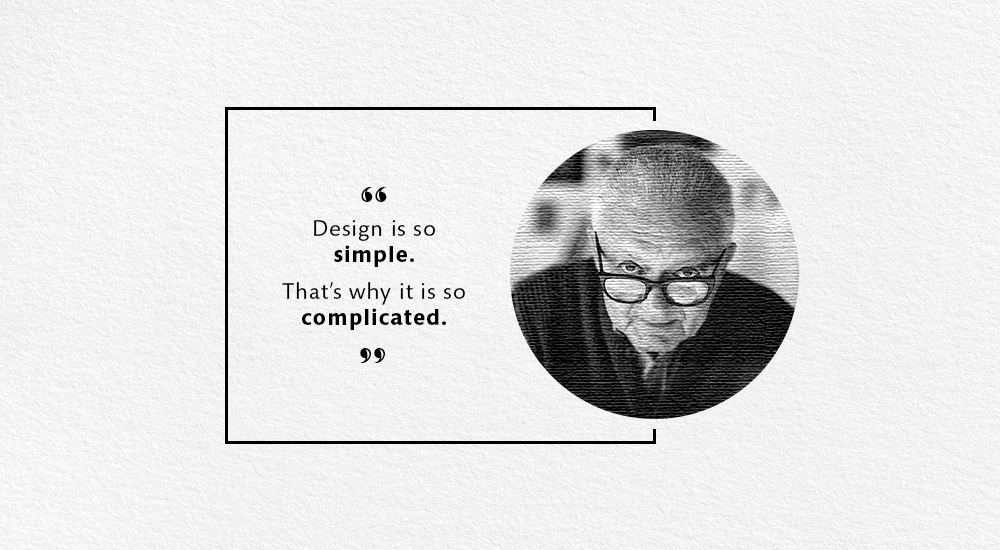 “design is so simple that's why it's complicated” quote by paul rand