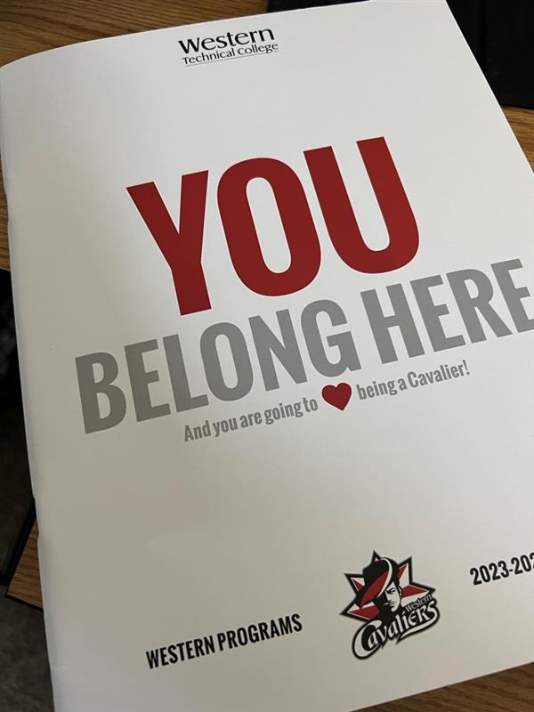 Western Tech's view book reads, "You belong here" with a heart. Inclusion is key to their Diversity, Equity, and Inclusion (DEI) efforts.